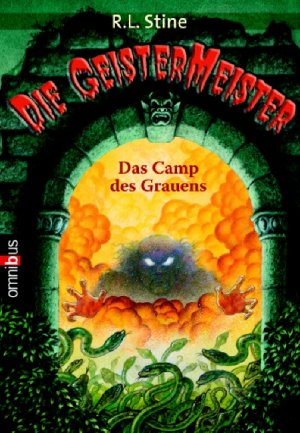 ISBN 9783570216347: Die Geistermeister – Das Camp des Grauens