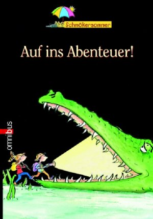 ISBN 9783570216538: Omnibus Schmökersommer - Auf ins Abenteuer!