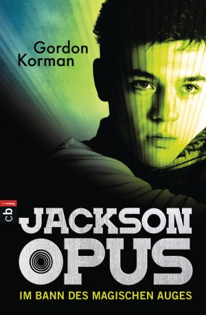 gebrauchtes Buch – Gordon Korman – Jackson Opus - Im Bann des magischen Auges