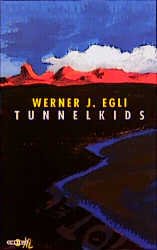 ISBN 9783570250303: Tunnelkids