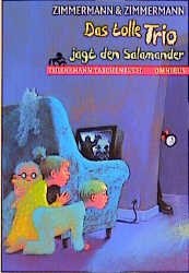 ISBN 9783570260265: Das tolle Trio jagt den Salamander