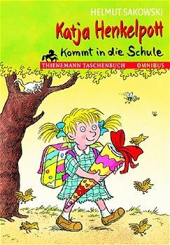 ISBN 9783570261217: Katja Henkelpott kommt in die Schule