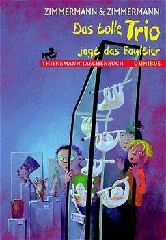 ISBN 9783570261675: Das tolle Trio jagt das Faultier