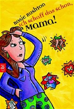 ISBN 9783570300022: Ich schaff das schon, Mama!