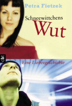 ISBN 9783570301173: Schneewittchens Wut