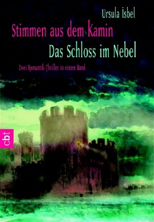 gebrauchtes Buch – Ursula Isbel – Stimmen aus dem Kamin/Das Schloss im Nebel - Zwei Romantik-Thriller in einem Band - bk1671