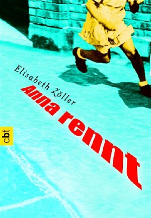 ISBN 9783570301531: Anna rennt