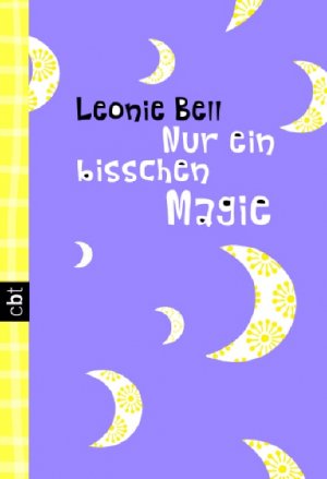 ISBN 9783570302873: Nur ein bisschen Magie. C.-Bertelsmann-Taschenbuch ; 30287