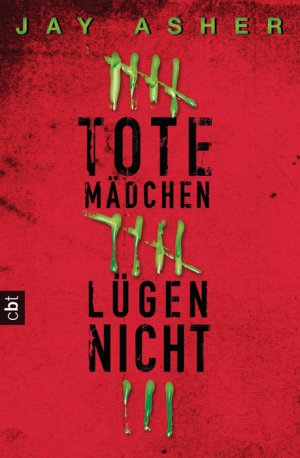 ISBN 9783570307342: Tote Mädchen lügen nicht