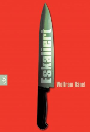 gebrauchtes Buch – Wolfram Hänel – Eskaliert