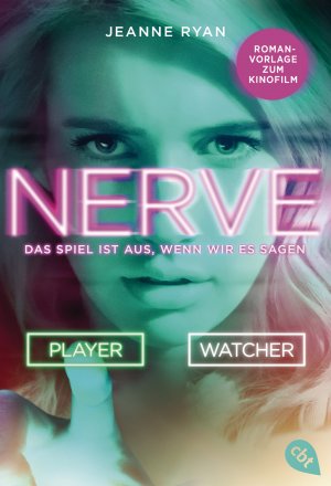 ISBN 9783570309766: NERVE - Das Spiel ist aus, wenn wir es sagen