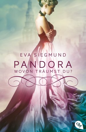 gebrauchtes Buch – Eva Siegmund – Pandora - Wovon träumst du?