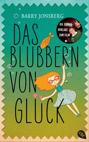 gebrauchtes Buch – Barry Jonsberg – Das Blubbern von Glück