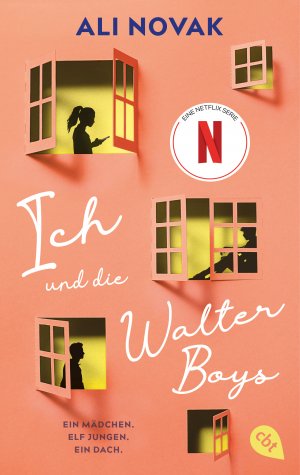 ISBN 9783570311165: Ich und die Walter Boys – Die Romanvorlage zur Netflix-Serie