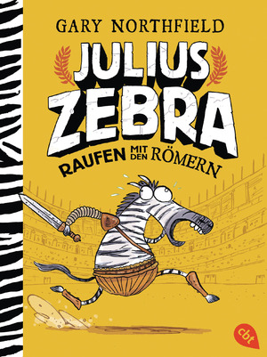 gebrauchtes Buch – Gary Northfield – Julius Zebra - Raufen mit den Römern (Die Julius Zebra-Reihe, Band 1)