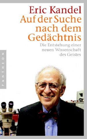 ISBN 9783570550397: Auf der Suche nach dem Gedächtnis - Die Entstehung einer neuen Wissenschaft des Geistes