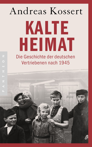 gebrauchtes Buch – Andreas Kossert – Kalte Heimat : Die Geschichte der deutschen Vertriebenen nach 1945.