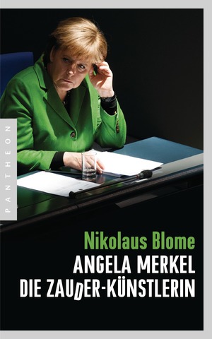 ISBN 9783570552018: Angela Merkel – Die Zauder-Künstlerin