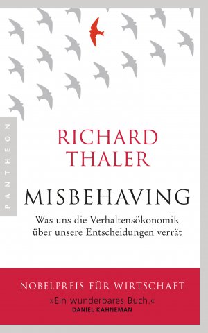 ISBN 9783570554012: Misbehaving – Was uns die Verhaltensökonomik über unsere Entscheidungen verrät