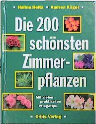 ISBN 9783572007875: Die 200 schönsten Zimmerpflanzen