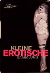 ISBN 9783572010608: Kleine erotische Sammlung, 3 Bde. Lebeck, Robert und Scheid, Uwe