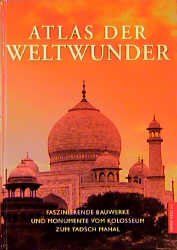 ISBN 9783572011223: Atlas der Weltwunder