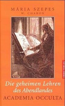 gebrauchtes Buch – Maria Szepes – Die Geheimlehren des Abendlandes