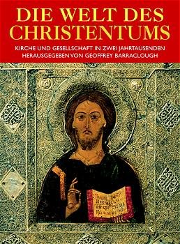 ISBN 9783572013340: Die Welt des Christentums