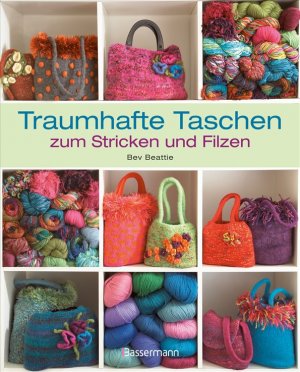 ISBN 9783572080243: Traumhafte Taschen zum Stricken und Filzen