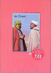 ISBN 9783572100248: Im Orient