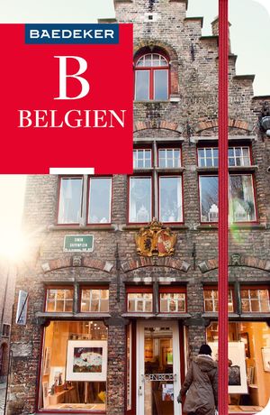 ISBN 9783575000781: Baedeker Reiseführer Belgien - mit praktischer Karte EASY ZIP