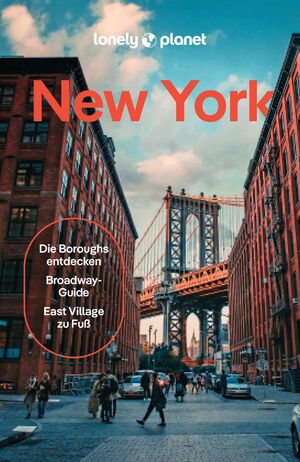 ISBN 9783575011268: LONELY PLANET Reiseführer New York – Eigene Wege gehen und Einzigartiges erleben.