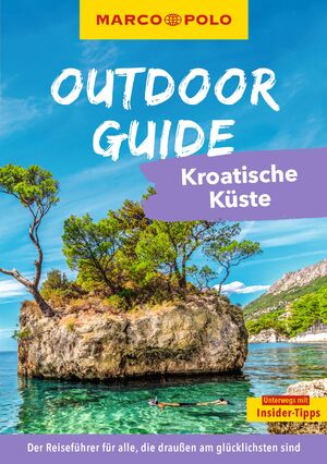 ISBN 9783575019189: MARCO POLO OUTDOOR GUIDE Reiseführer Kroatische Küste – Mit rund 150 Outdoor-Erlebnissen für alle, die am liebsten draußen sind