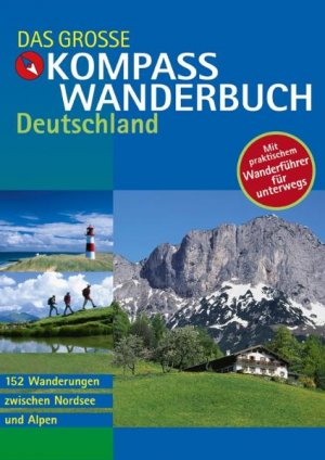 ISBN 9783575116116: Das Große Kompass Wanderbuch Deutschland