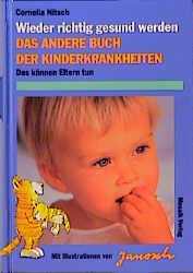 ISBN 9783576101807: Das andere Buch der Kinderkrankheiten