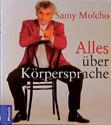 ISBN 9783576104969: Alles über Körpersprache