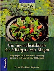 ISBN 9783576107700: Die Gesundheitsküche der Hildegard von Bingen