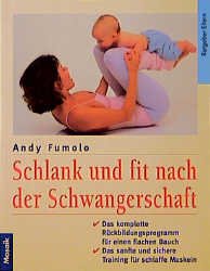 ISBN 9783576107793: Schlank und fit nach der Schwangerschaft