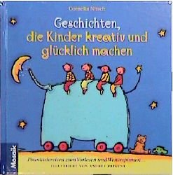 ISBN 9783576110212: Geschichten, die Kinder glücklich machen