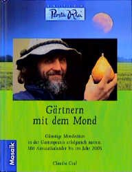 ISBN 9783576110496: Gärtnern mit dem Mond