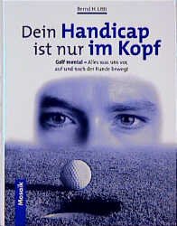 ISBN 9783576113282: Dein Handicap ist nur im Kopf