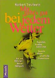 ISBN 9783576113305: Mir geht's gut bei jedem Wetter