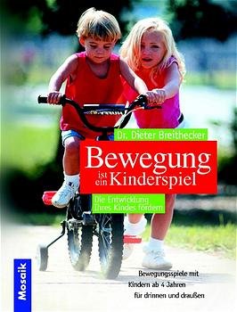 ISBN 9783576115583: Bewegung ist ein Kinderspiel