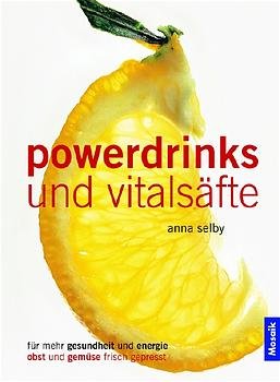 ISBN 9783576116382: Powerdrinks und Vitalsäfte