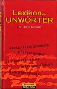 gebrauchtes Buch – Schlosser Horst, D – Lexikon der Unwörter