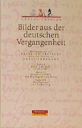 ISBN 9783577104722: Bilder aus der deutschen Vergangenheit