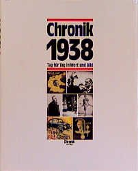 gebrauchtes Buch – Chronik 1938: Tag für Tag in Wort und Bild Gebundene Ausgabe – 1 – Chronik 1938: Tag für Tag in Wort und Bild Gebundene Ausgabe – 1. Januar 1993von Ernst Ch Schütt (Autor)