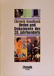 ISBN 9783577145145: Chronik Handbuch Reden und Dokumente des 20. Jahrhunderts