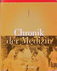 ISBN 9783577145770: Die Chronik der Medizin