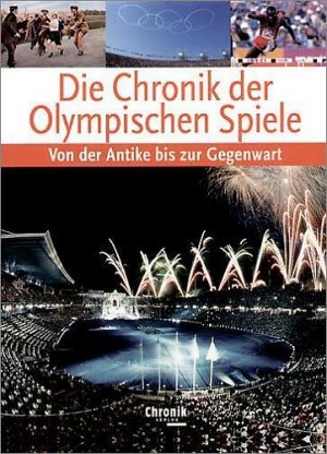 ISBN 9783577146326: Die Chronik der Olympischen Spiele.